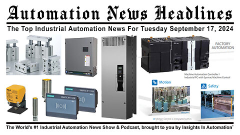 Automation News Headlines for Tuesday September 17, 2024