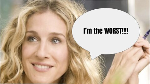 I Read To You 9 Times Carrie Bradshaw was the Worst