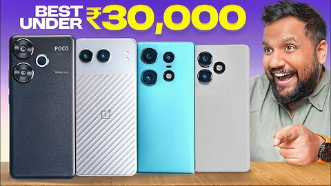 Best Phones Under Rs 30,000 (Q3 2024) - The Most Exciting Category!