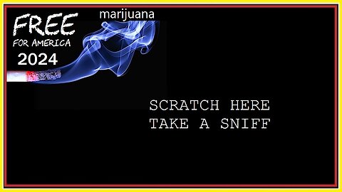 SCRATCH HERE TAKE A SNIFF