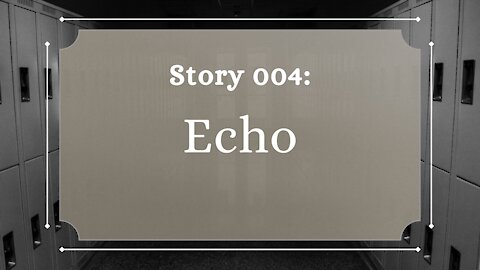 Echo - The Penned Sleuth Short Story Podcast - 004