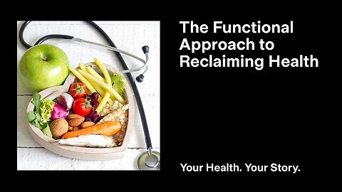 The Functional Approach to Reclaiming Health