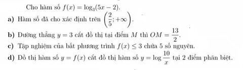 Toán 12: Cho hàm số f(x) = log 3 (5x-2) - Nhận định đúng/Sai - Cách giải