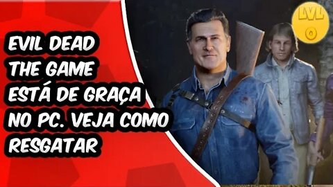 Evil Dead: The Game Está Grátis no Pc. Veja Como Resgatar e Baixar.