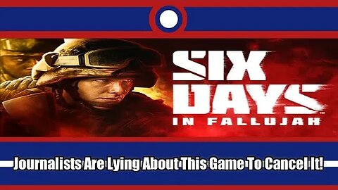 Six Days In Fallujah Early Access Is Coming Soon And John Phipps Is Lying About It Again