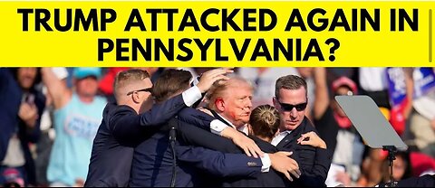 Trump Attacked Again In PENNSYLVANIA