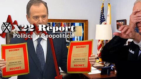 X22 Report - Ep. 3087B - Did Schiff Hand Classified Docs To Biden? The [DS] Is In Panic Mode