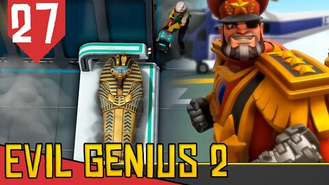 Roubando o Sarcófago da MUMIA - Evil Genius 2 Ivan Vermelho #27 [Gameplay PT-BR]