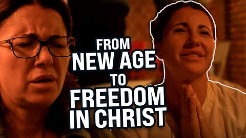 FROM NEW AGE TO FREEDOM IN CHRIST