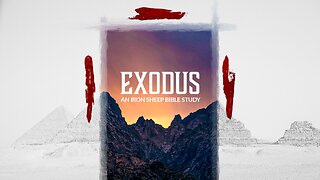 Exodus 33 Bible Study - God’s Glory Revealed Pt. 1