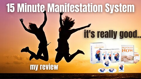 15-Minute Manifestation System Review