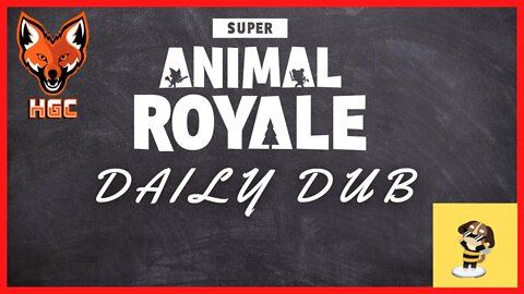 Super Animal Royale Daily Dub #6 | Super Animal Royale Solo Win