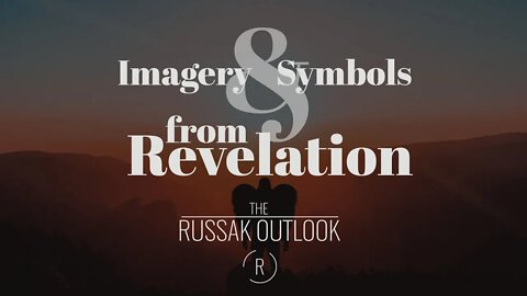 Imagery and Symbols from John's Revelation