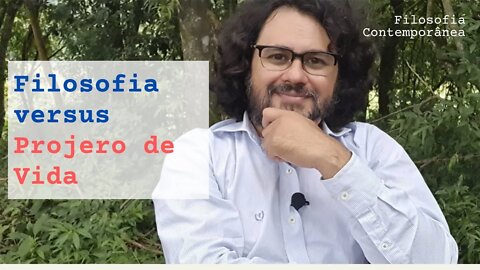 Filosofia versus Projeto de Vida