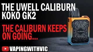 UWell Caliburn KoKo GK 2 - The Caliburn expansion continues