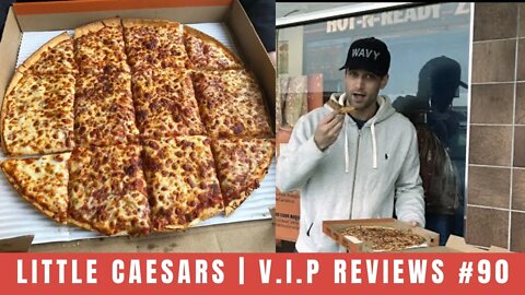 Little Caesars | V.I.P Reviews #90