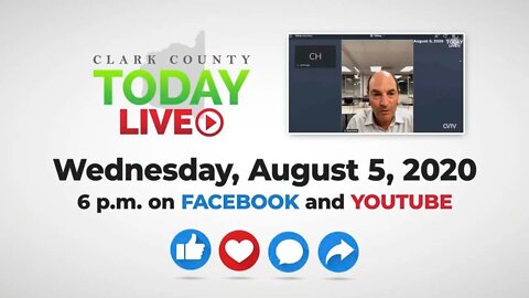 WATCH: Clark County TODAY LIVE • Wednesday, August 5, 2020