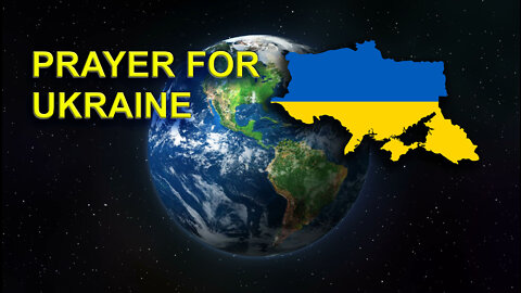 Andy White: PRAYER FOR UKRAINE (Video 2 minutes 37 seconds)