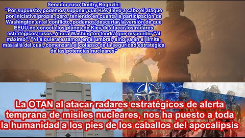 Cada vez se ve mas claro que la OTAN busca la escalada hacia una guerra nuclear