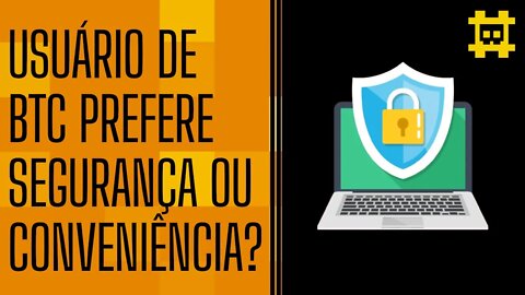 Usuários de bitcoin preferirão a conveniência do que a segurança? - [CORTE]