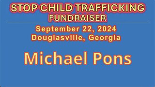 Michael Pons Speaks At Stop Child Trafficking Fundraiser - Sept 22, 2024