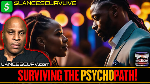 SURVIVING THE PSYCHOPATH! | LANCESCURV