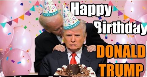 Joe Biden Sings Happy Birthday To Donald Trump