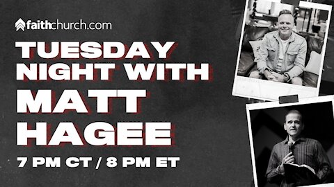 Tuesday Night LIVE with Pastor Matt Hagee and Pastor David Crank from Faith Church.