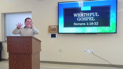 Romans 1:18-32 Wrathful Gospel