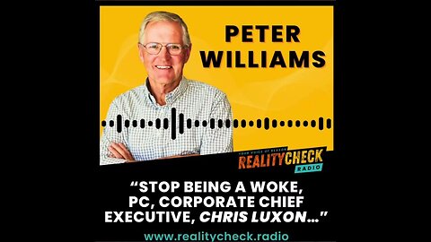 Stop Being A Woke PC, Corporate Chief Executive, Chris Luxon...