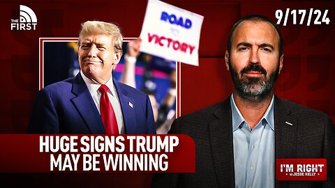 HUGE Signs Trump May Be Winning The 2024 Election