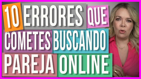 Errores al Usar Aplicaciones de Citas | Por esto no encuentras pareja en las apps