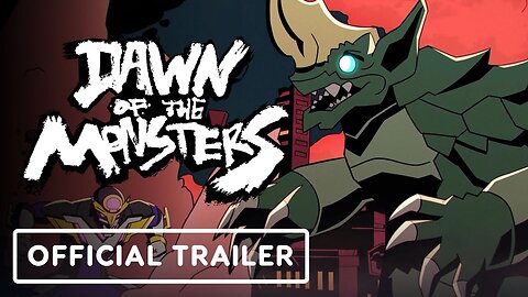 Dawn of the Monsters - Official Mobile Trailer