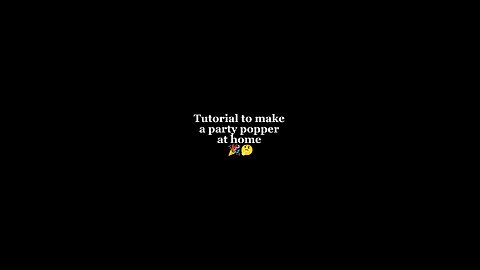 Tutorial to make a party popper at home | Homemade Inventions