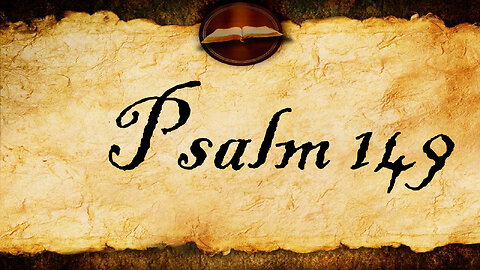 Psalm 149 | KJV Audio (With Text)