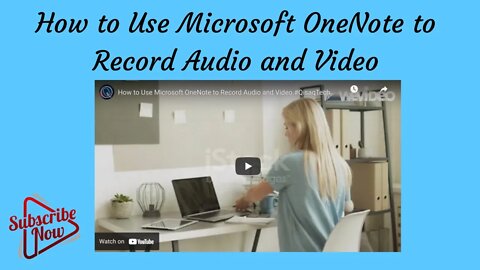 How to Use Microsoft OneNote to Record Audio and Video.#QisaqTech