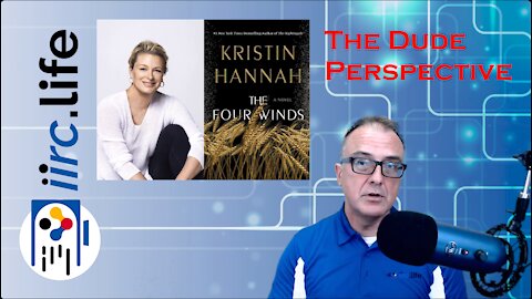 The Dude Perspective on "The Four Winds" by Kristin Hannah