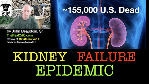 Kidney Failure Epidemic - by John Beaudoin, Sr.