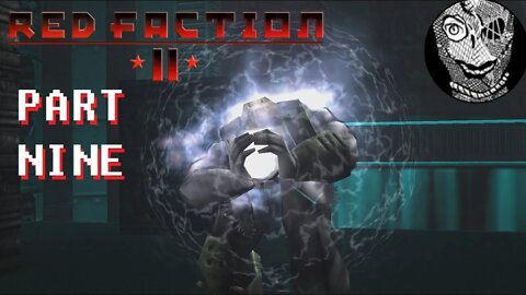 (PART 09) [A River runs to it] Red Faction II (2002) PC