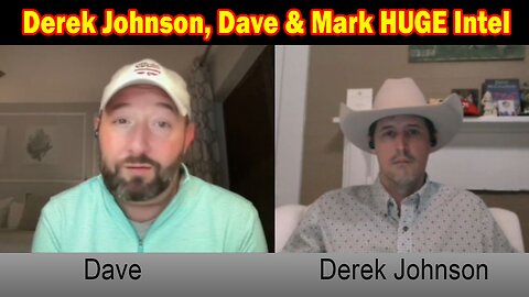 Derek Johnson, Dave & Mark HUGE Intel Sep 18: "5th Generation Warfare With Derek Johnson"