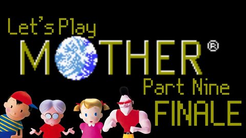 Let's Play - Mother Part 9 FINALE | Final Boss Giygas!