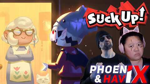 Suck Up | PHOENIX & HAVIX (Edited Replay)