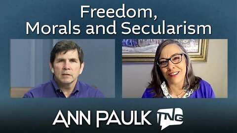 Freedom, Morals and Secularism: Ann Paulk TNG TV 138