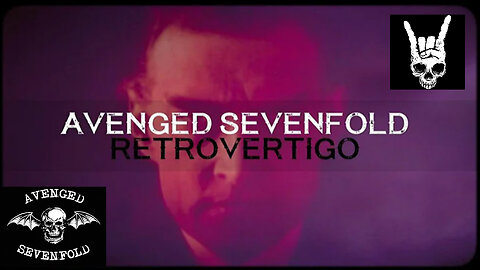 Avenged Sevenfold Retrovertigo