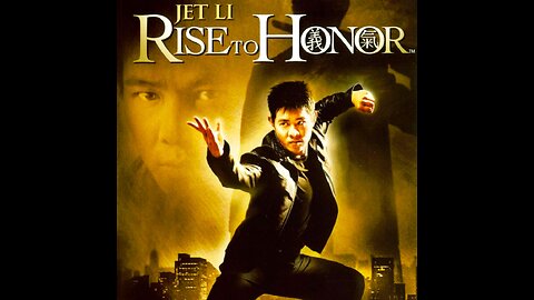 jet li rise to honor part 1