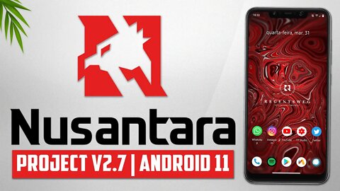 Nusantara Project ROM v2.7 Regentsweg Update | Android 11 RQ2A | DESIGN DIFERENCIADO!