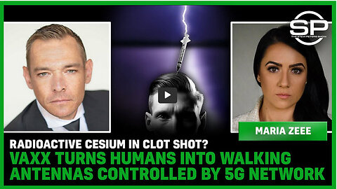 Radioactive Cesium In Clot Shot? Vaxx Turns Humans Into WALKING ANTENNAS Controlled By 5G Network