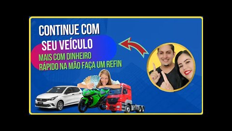 🎯Continue com o seu veículo mais com DINHEIRO rápido na Mão faça já um Refin #grserviçosfinanceiros