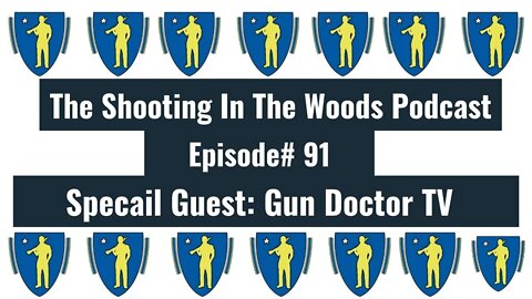 We Need a Doctor !!!!!!! The Shooting In The Woods Podcast Episode #91