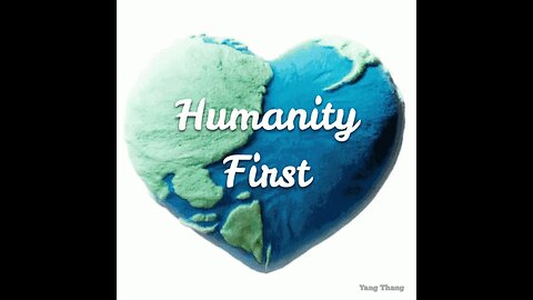 HUMANITY FIRST!